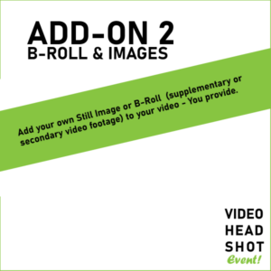 ADD-ON 2 Your B-Roll